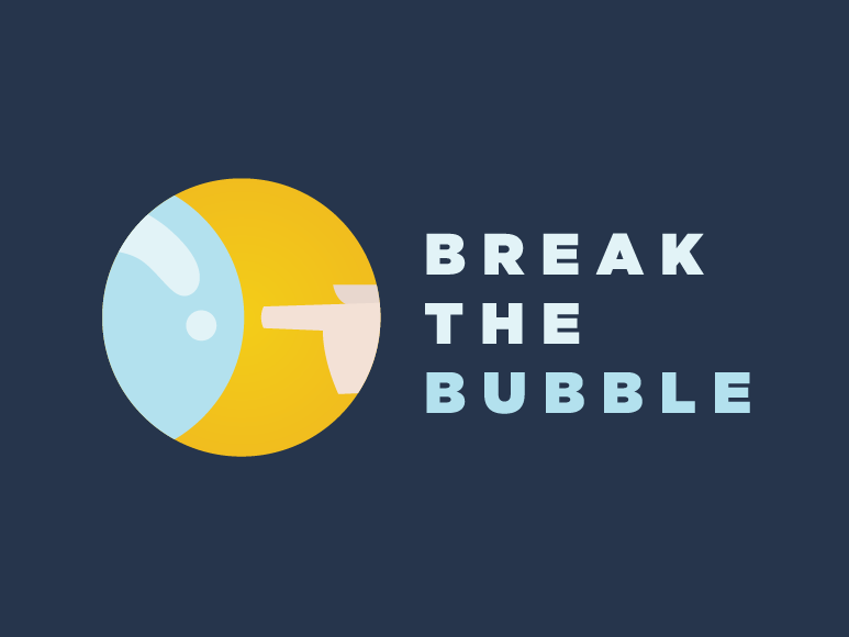 Break The Bubble